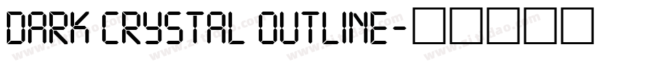 Dark Crystal Outline字体转换